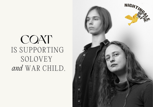 The Day of The Nightingale: COAT is supporting Solovey & War Child.